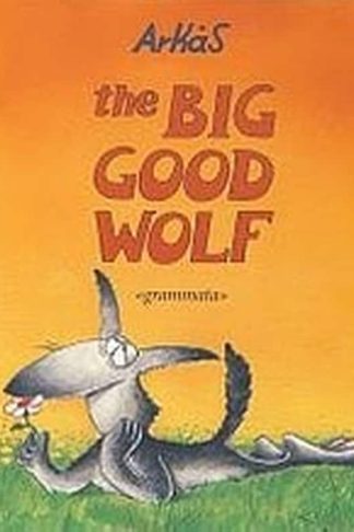 The Big Good Wolf