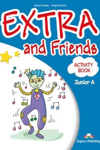 Extra Friends Junior A Activity Book (Greece)