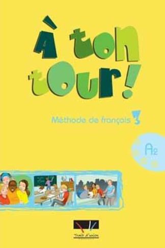 A Ton Tour 3 A2 Methode