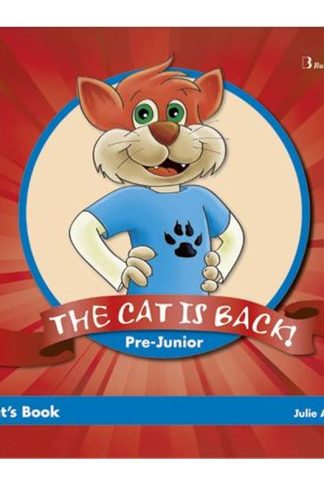 The Cat Is Back Pre-Junior Students Book