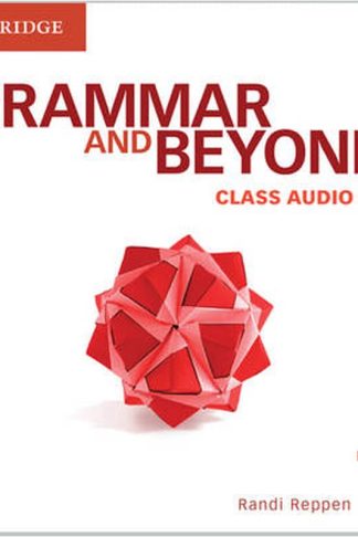 Grammar and Beyond Level 1 Class Audio CD Grammar and Beyond Level 1 Class Audio CD