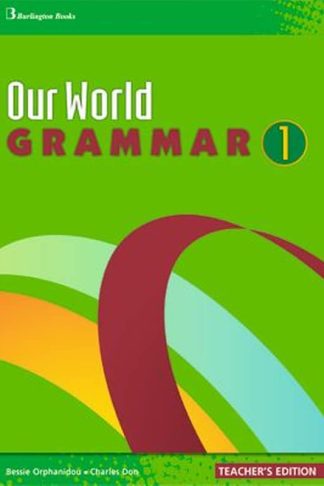 Our World 1 Teachers Book Grammar (A Class)