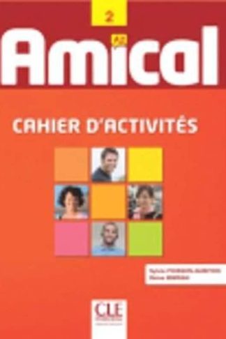 Amical - Cahier dactivites 2 CD audio