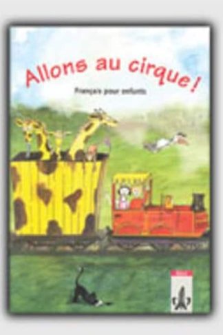 Allons au Cirque A1 - Livre De LEleve