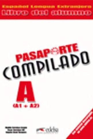 Pasaporte - Libro del alumno A1 + A2 (compilado) - ONLY AVAILABLE WHILE STOCKS LA