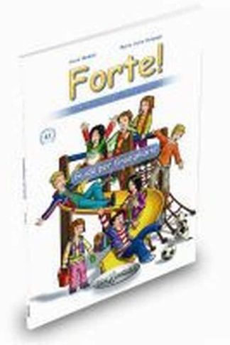 Forte! - Guida per linsegnante 1