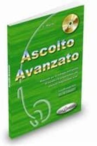 Ascolto Avanzato Libro + CD