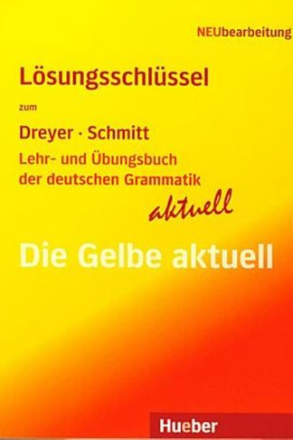 Lehr- und Ubungsbuch der deutschen Grammatik - aktuell - Losungsschlussel (