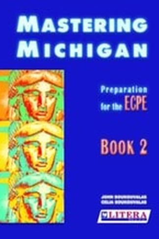 Mastering Michigan- Preperation for the ECPE 2- Students Book (C1-C2)