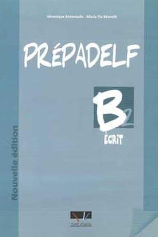 Prepadelf B2 Methode Ecrit Nouvelle Edition 2011