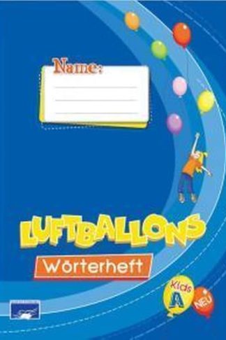 Luftballons Kids A Woerterheft Neu