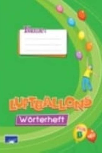 Luftballons Kids B Woerterheft Neu
