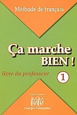 Ça marche bien! 1 - Livre du professeur