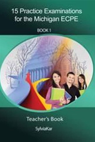 15 Practice Examinations 1 ECPE Teachers Book (C1-C2)