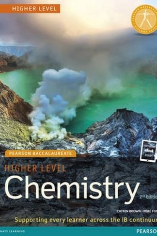 Pearson Baccalaureate Chemistry Higher Level 2nd edition print and online edition for the IB Diploma
