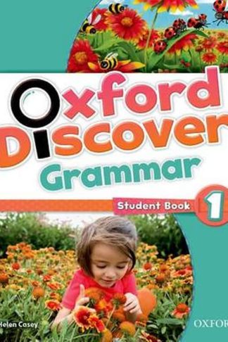Oxford Discover- 1- Grammar 1 (A1-A2)
