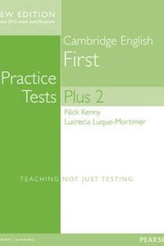 Cambridge First Volume 2 Practice Tests Plus New Edition Students Book with Key (B1-B2)