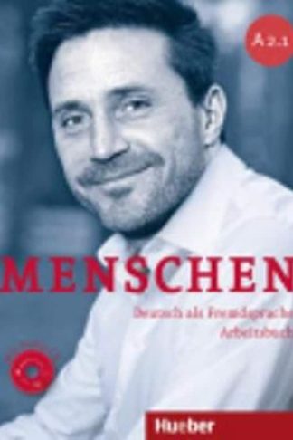 Menschen sechsbandige Ausgabe - Arbeitsbuch A2.1 mit Audio-CD