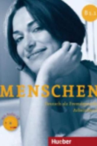 Menschen sechsbandige Ausgabe - Arbeitsbuch B1.1 mit Audio-CD