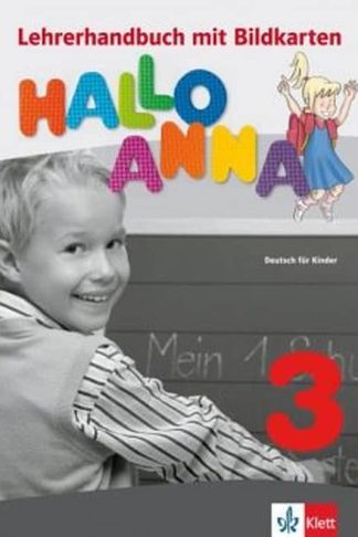 Hallo Anna 3 Lehrerhandbuch (+ Cd-Rom)