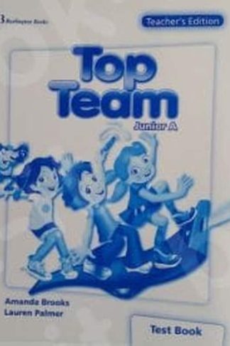 Top Team Junior A Teachers Book Test