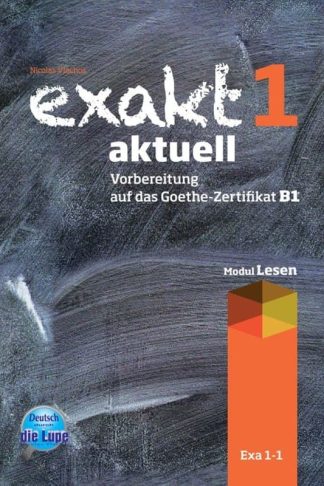 Exakt Aktuell 1-1 Kursbuch Lesen