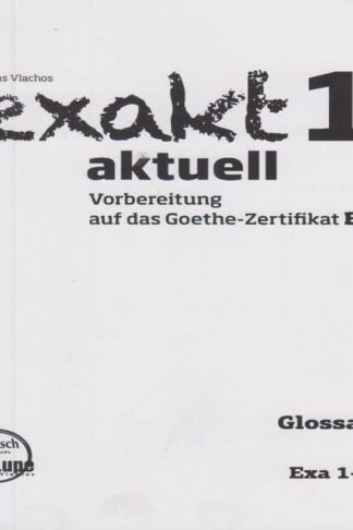 Exakt Aktuell 1-2 Glossar Lesen