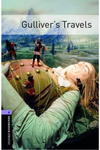 Oxford Bookworms Library: Level 4:: Gullivers Travels