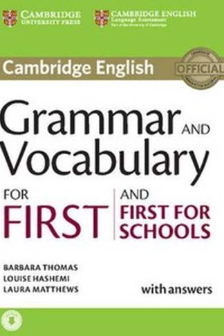 Grammar and Vocabulary for First and First for Schools Book with Answers and Audio (Lower;B2)
