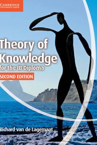 Theory of Knowledge for the IB Diploma