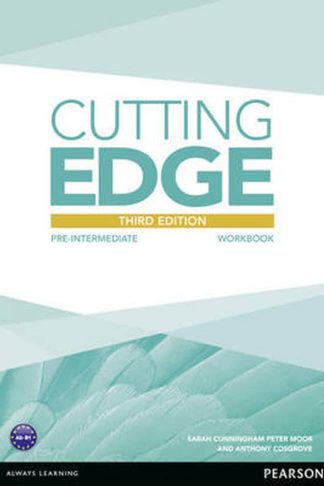Cutting Edge Pre-Intermediate Workbook Without Key Pre-Intermediate Workbook without Key (A1-A2)