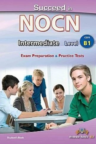 Succeed in NOCN - Intermediate - Level B1 Students Book
