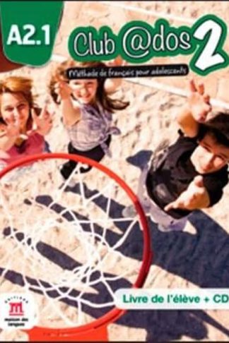 Club @DOS - Livre De Leleve + CD 2 (A2.1)