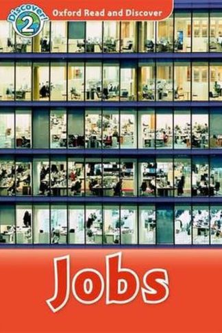 Oxford Read and Discover- Level 2- Jobs