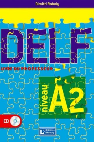 DELF A2 – 2016 - Livre du professeur