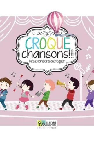 Croque Chansons!!!