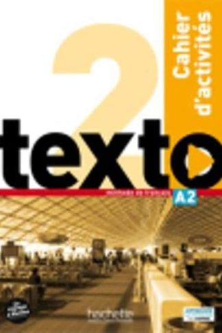 Texto 2 A2 Cahier (+ Audio CD)
