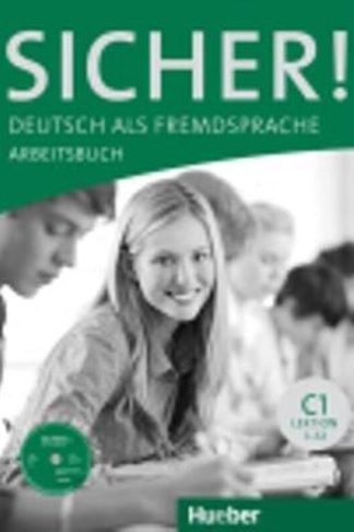 Sicher! C1 Arbeitstudent s Book uch (+ CD-Rom)