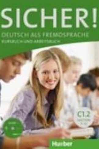 Sicher! Kursbuch Arbeitsbuch C1.2 (+ CD)