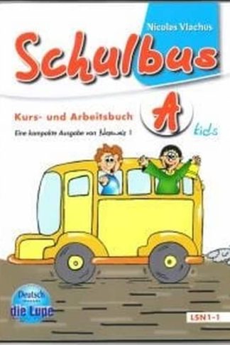 Schulbus Kids A Kursbuch Arbeitstudent s Book uch