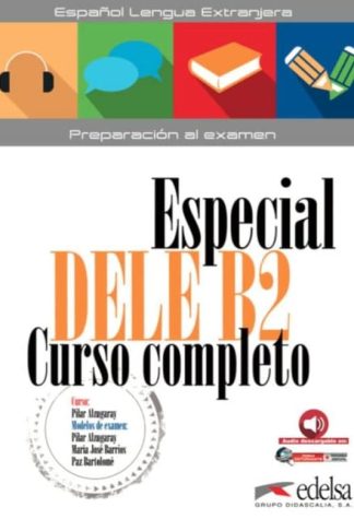 Especial DELE B2 Curso completo + audio descargable
