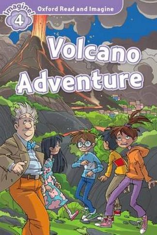 Oxford Read Imagine- Level 4- Volcano Adventure