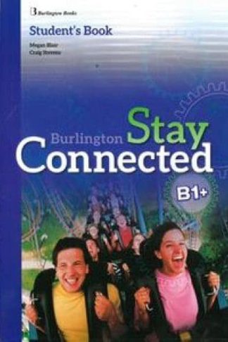 Stay Connected B1+ Students book (+ practice tests)