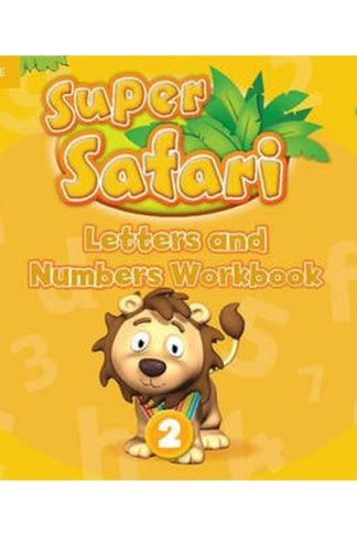 Super Safari Level 2 Letters and Numbers Workbook