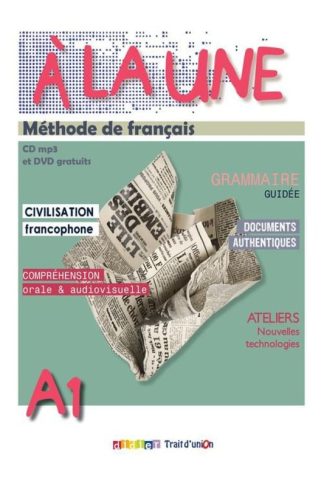 A La Une Methode de Francais A1