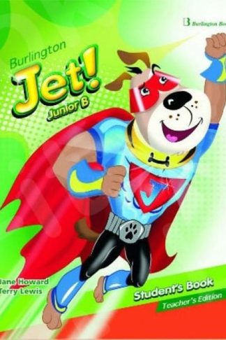 Jet! Junior B Students Book Teachers Edition