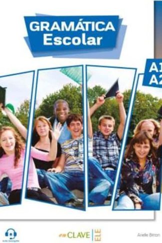 Gramatica Escolar - Libro + audio descargable 1 (A1-A2)