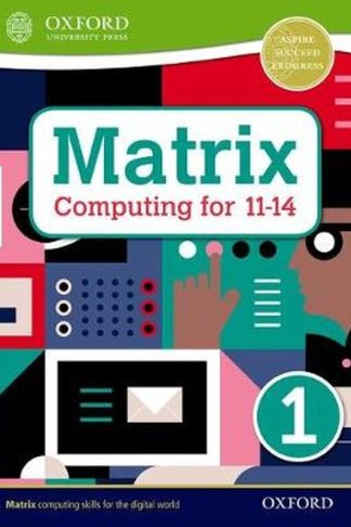 Matrix Computing for 11-14- Student Book 1