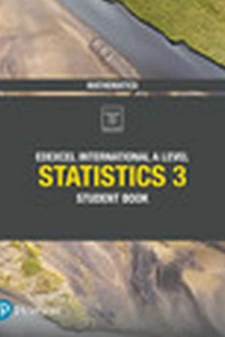 Pearson Edexcel International A Level Mathematics Statistics 3 Student Book