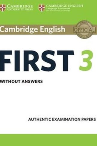 Cambridge English First 3 Students Book without Answers (B2)